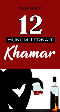 Image of 12 Hukum Terkait Khamar