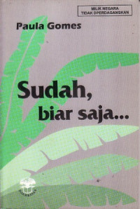 Image of Sudah, biar saja...