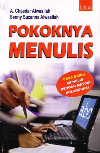 Image of Pokoknya Menulis : Cara Baru Menulis Dengan Metode Kolaborasi
