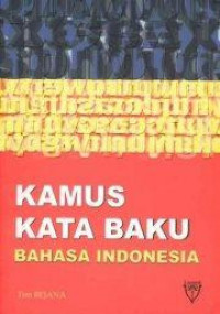 Image of Kamus Kata Baku Bahasa Indonesia