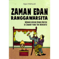 Image of Zaman Edan Ranggawarsita : Menaklukkan Hawa Nafsu di Zaman yang tak Menentu