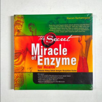 Image of The Secret Miracle of Enzyme for Health : Rahasia Hidup Sehat dengan Keajaiban Enzim
