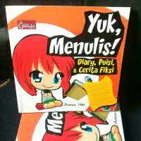 Image of Yuk, Menulis! Diary, Puisi, dan Cerita Fiksi