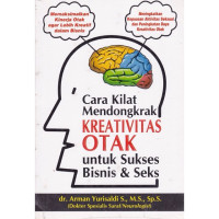 Image of Cara Kilar Mendongkrak Kreativitas Otak untuk Sukses Bisnis & Seks