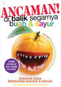 Image of Ancaman di Balik Segarnya Buah dan Sayur