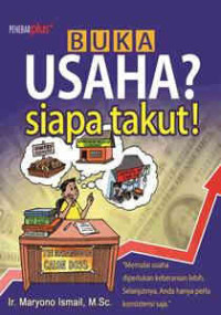 Image of Buka Usaha? Siapa Takut!