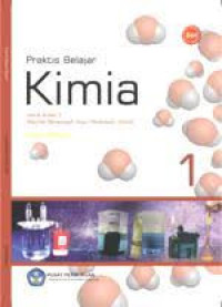Image of Praktis Belajar Kimia Kelas 10 SMA (Buku Elektronik)