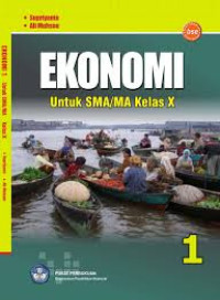Image of Ekonomi 1 : Untuk SMA dan MA Kelas X (Buku Elektronik)