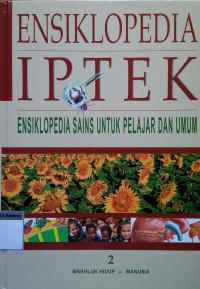 Image of Ensiklopedia IPTEK :Ensiklopedia sains untuk pelajar dan umum 2 makhluk hidup - manusia