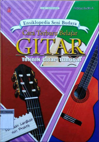 Image of Ensiklopedia seni budaya cara terbaru belajar gitar :teknik gitar tunggal