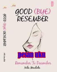 Image of GOOD (BYE) RESEMBER!; Remember to December