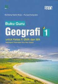 Image of Geografi 1; Untuk Kelas X SMA dan  MA (Kelompok Pemintan Ilmu-Ilmu Sosial)