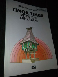 Image of Timor Timur : Mitos dan Kenyataan
