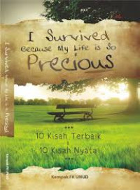 Image of I Survived Because My Life Is So Precious