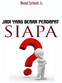Image of Jadi Yang Benar Pendapat Siapa?