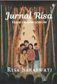 Image of Jurnal RIsa : Teror Liburan Sekolah