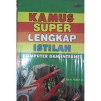 Image of Kamus Super Lengkap Istilah Komputer dan Internet