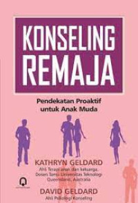 Image of Konseling Remaja (Pendekatan Proaktif Untuk Anak Muda)