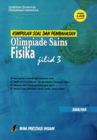 Image of Kumpulan Soal dan Pembahasan Olimpiade Sains Fisika Jilid 3