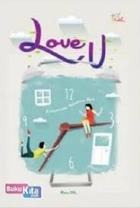Image of Love U - Kehadiranmu Menelisik Hati