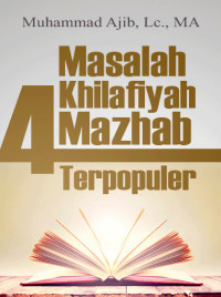 Image of Masalah Khilafiyah 4 Madzhab Terpopuler