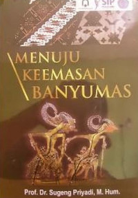 Image of Menuju Keemasan Banyumasan