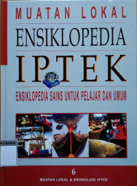 Image of Muatan lokal ensiklopedia iptek :Ensiklopedia sains untuk pelajar dan umum 6