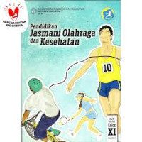 Image of Pendidikan Jasmani, Olahraga, dan Kesehatan (Buku Siswa) Kelas 11 SMA/SMK (Buku Elektronik)