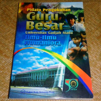 Image of Pidato Pengukuhan Guru Besar Universitas Gajah Mada Ilmu-Ilmu Humaniora