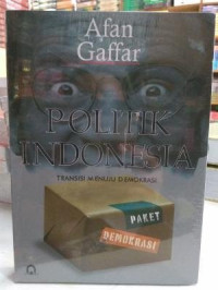 Image of Politik Indonesia: Transisi menuju Demokrasi