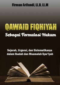 Image of Qawaid Fiqhiyyah Sebagai Formulasi Hukum