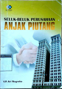 Image of Seluk-Beluk Perusahaan Anjak Piutang