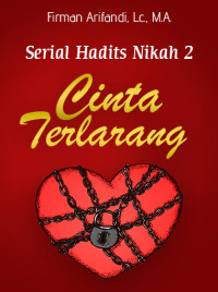 Image of Serial Hadist Nikah 2 : Cinta Terlarang