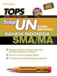 Image of TOPS Siap Ujian Nasional Bahasa Indonesia SMA