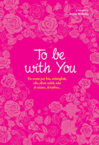 Image of To Be With You