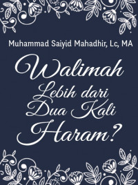 Image of Walimah Lebih Dari Dua Kali Haram?