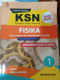 Image of Fisika 1 : Super Modul KSN SMA mekanika dan Fluida