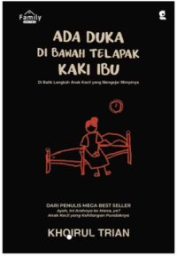 Image of Ada Duka di Bawah Telapak Kaki Ibu