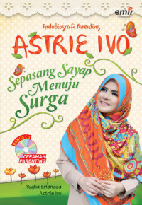 Image of Autobiografi Parenting Astrie Ivo Sepasang Sayap Menuju Surga