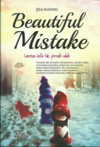 Image of Beautiful Mistake : Karena Cinta Tak Pernah Salah