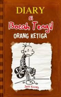 Image of Diary Si Bocah Tengil Orang Ketiga