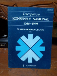 Image of Tercapainya Konsensus Nasional 1966-1969
