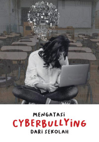 Image of Mengatasi Cyberbullying dari Sekolah