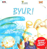 Image of Byur! - Berani Jujur Hebat