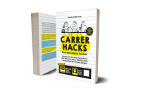 Image of Career Hack: Dari Nol Sampai Puncak