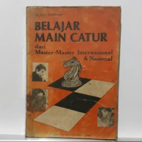 Image of Belajar Main Catur dari Master-Master Internasional & Nasional