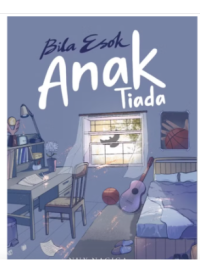 Image of Bila Esok Anak Tiada
