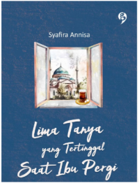 Image of Lima Tanya yang Tertinggal Saat Ibu Pergi