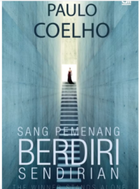 Image of Sang Pemenang Berdiri Sendirian (The Winner Stands Alone)