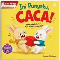 Image of Seri Aduh - Ini Punyaku, Caca!